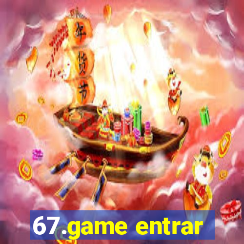 67.game entrar